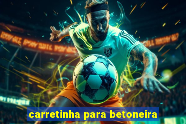 carretinha para betoneira